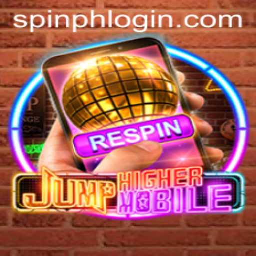 Exploring the Thrilling World of JumpHighermobile and Navigating Spin PH Login