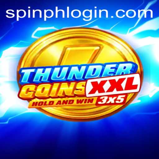 Discover ThunderCoinsXxl: A Thrilling Spin and Win Experience